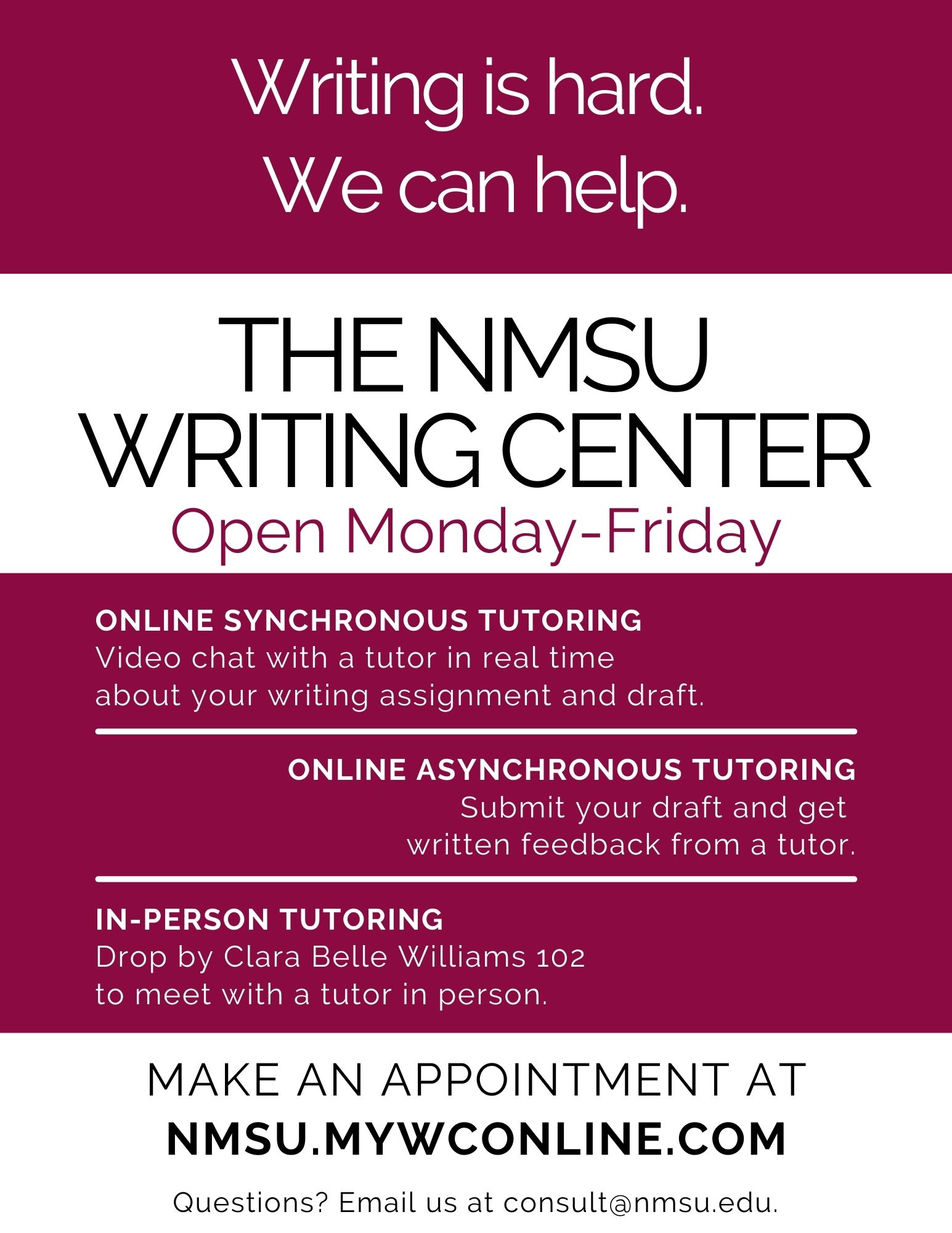 Flyer with text "Writing is hard. We can help. NMSU Writing Center, Open Monday-Friday